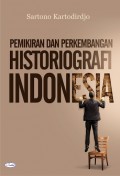 Pemikiran dan Perkembangan Historiografi Indonesia