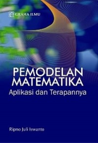 Pemodelan Matematika: Aplikasi dan Terapannya