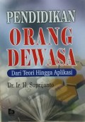 Pendidikan orang dewasa: Dari teori hingga aplikasi