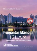 Pengantar Ekonomi Islam Sebuah Pendekatan Metodologi