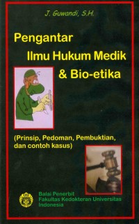 pengantar Ilmu Hukum Medik & Bio-etika