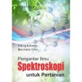 Pengantar Ilmu Spektroskopi untuk Pertanian
