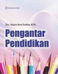 Pengantar Pendidikan: Telaah Pendidikan Secara Global dan Nasional