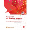 Pengantar Teori Komunikasi Analisis dan Aplikasi. Buku 2: Introducing Communication Theory Analysis and Application