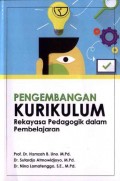 Pengembangan Kurikulum: Rekayasa Pedagogik dalam Pembelajaran