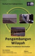 Pengembangan Wilayah Melalui Pendekatan Kesisteman