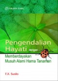 Pengendalian hayati dengan memberdayakan musuh alami hama tanaman