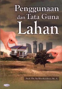 Penggunaan dan Tata Guna Lahan