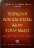 Penyiksaan Fisik dan Mental dalam Rumah Tangga (Domestic Violence)