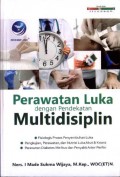 Perawatan Luka dengan Pendekatan Multidisiplin