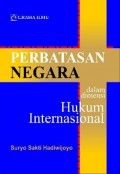 Perbatasan negara dalam dimensi hukum internasional