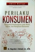 Perilaku Konsumen: Perspektif Kontemporer Pada Motif, Tujuan, dan Keinginan Konsumen