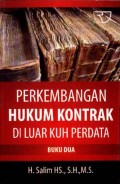 Perkembangan Hukum Kontrak di Luar KUH Perdata. Buku Dua