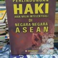 Perlindungan Haki (Hak Milik Intelelktual ) Di Negara-Negara Asean