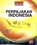 Perpajakan Indonesia. Buku 1