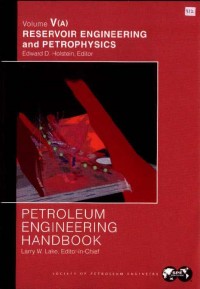 Petroleum Engineering Handbook Volume V(A)