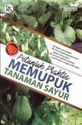 Petunjuk Praktis Memupuk Tanaman Sayur