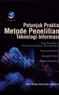 Petunjuk Praktis Metode Penelitian Teknologi Informasi