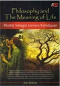 Philosophy and the Meaning of life : Filsafat sebagai Lentera Kehidupan