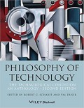 Philosophy of Technology: The Technological Condition an Anthology