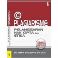 Plagiarisme : Pelanggaran Hak Cipta dan Etika