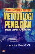 Pokok - Pokok Materi Metodologi Penelitian dan Aplikasinya