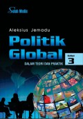 Politik Global; Dalam Teori Dan Praktik Edisi 3