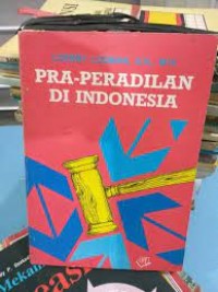 Pra-Peradilan Di Indonesia