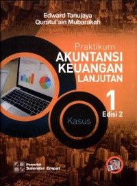 Praktikum Akuntansi Keuangan Lanjutan 1: Kasus