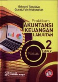 Praktikum Akuntansi Keuangan Lanjutan 2: Kasus