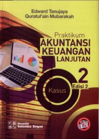 Praktikum Akuntansi Keuangan Lanjutan 2: Kasus