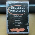 Prinsip-Prinsip Pemasaran: Plus Tren Terkini Pemasaran Global, Pemasaran Jasa, Green Marketing, Enterpreneurial Marketing dan E-Marketing