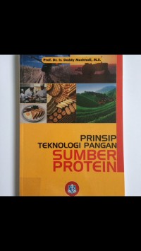 Prinsip Teknologi Pangan Sumber Protein