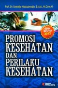 Promosi Kesehatan dan Perilaku Kesehatan