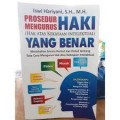 Prosedur mengurus HAKI (hak atas kekayaan intelektual) yang benar:Membahas secara runtut dan detail tentang tata cara mengurus hak atas kekayaan intelektual