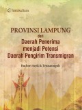 Provinsi Lampung Dari Daerah Penerima menjadi potensi daerah pengirim transmigran