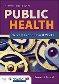 Public Health: What It Is and How It Works