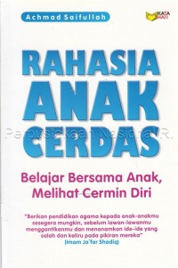 Rahasia Anak Cerdas Belajar Bersama Anak, Melihat Cermin Diri