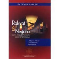 Rakyat & Negara Dalam Pengadaan Tanah Untuk Pembangunan