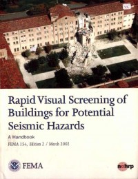 Rapid Visual Screening of Buildings for Potential Seismic Hazards: A Handbook