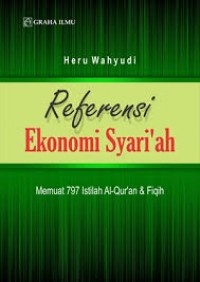 Referensi Ekonomi Syariah Memuat 797 Istilah Al Quran dan Fiqih