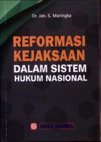 Reformasi Kejaksaan dalam Sistem Hukum Nasional
