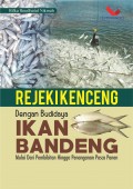 Rezeki Kenceng dengan Budidaya Ikan Bandeng