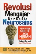 Revolusi Mengajar Berbasis Neurosains