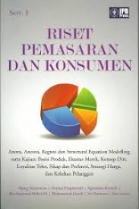 Riset Pemasaran dan Konsumen. Seri 3