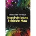 Pertumbuhan dan Perkembangan Peserta Didik dan Anak Berkebutuhan Khusus