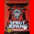 Spirit Jepang: 30 Inspirasi & Kunci Sukses Orang-Orang Jepang