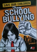 Save Our Children from School Bullying