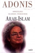 Arkeologi Sejarah-Pemikiran Arab-Islam. Volume 2