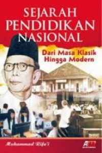 Sejarah Pendidikan Nasional: Dari Masa Klasik Hingga Modern